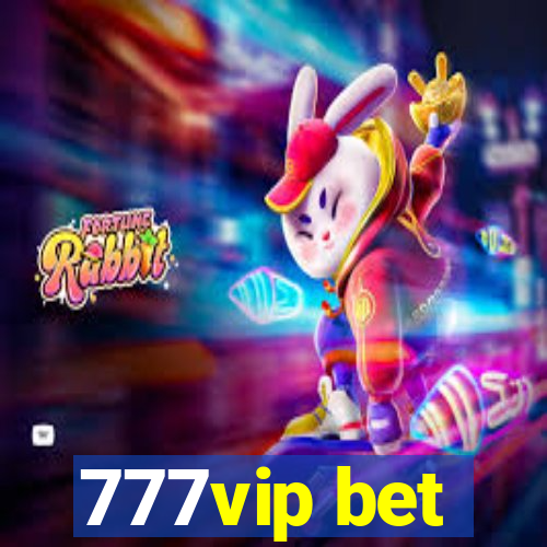 777vip bet